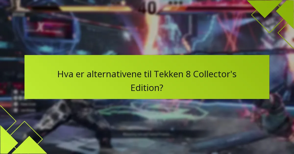Hvordan kan jeg kreve bonusene fra Tekken 8 Collector’s Edition?