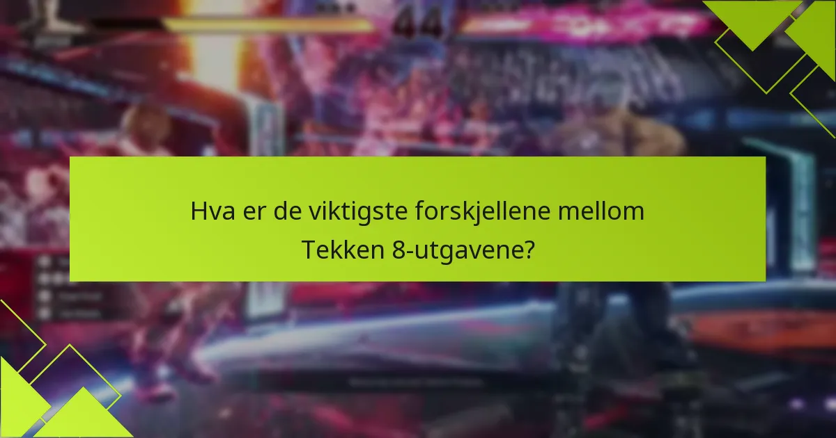 Hvordan sammenlignes funksjonene i hver utgave?