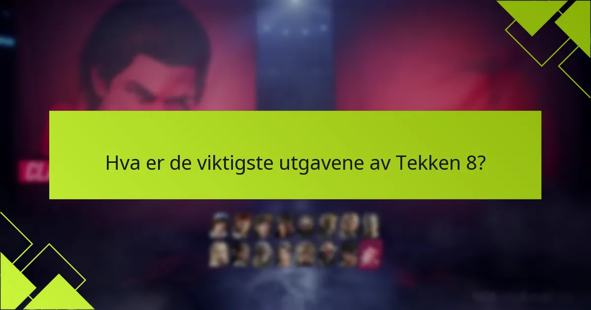 Hvordan innløse Tekken 8-utgaver?