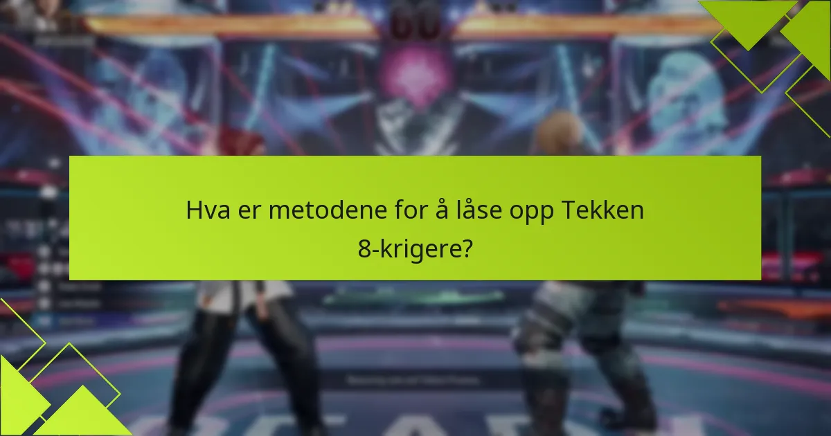 Hvilke utfordringer er knyttet til Tekken 8 Fighter Trials?