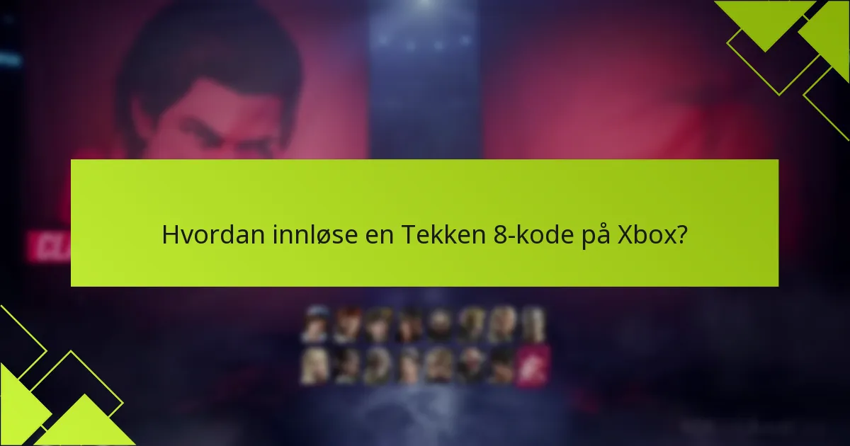 Hvordan kan jeg administrere Xbox-kontoen min for bedre kodeinnløsning?